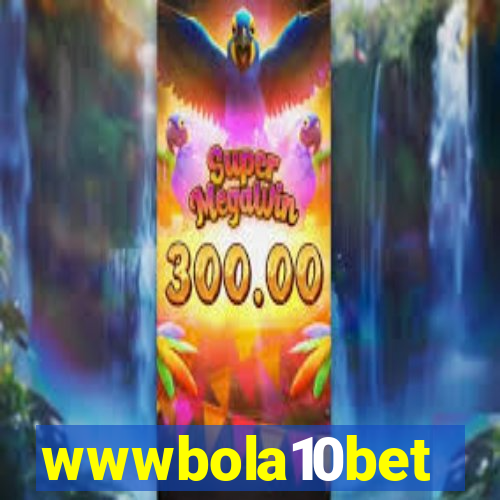 wwwbola10bet