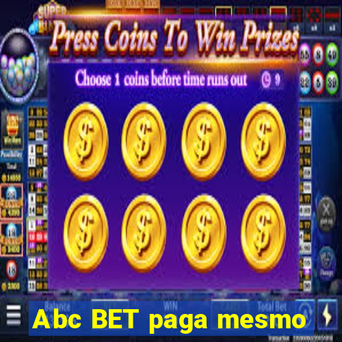 Abc BET paga mesmo