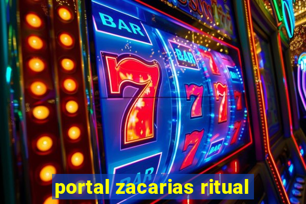 portal zacarias ritual