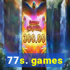 77s. games