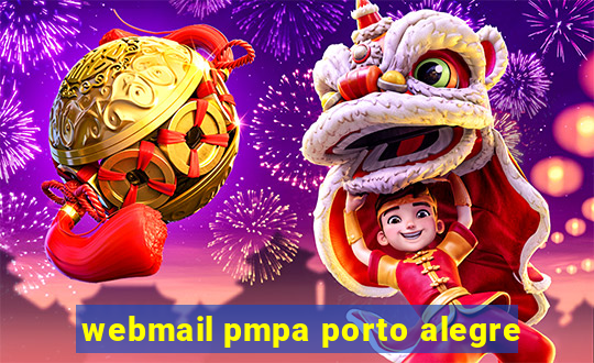 webmail pmpa porto alegre