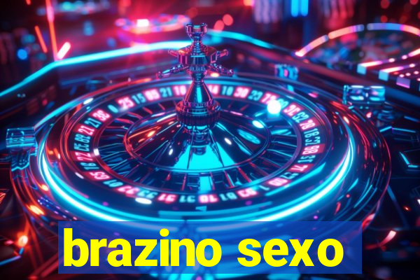 brazino sexo