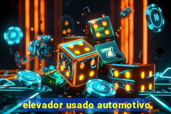 elevador usado automotivo
