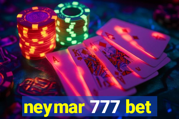 neymar 777 bet