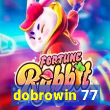 dobrowin 77