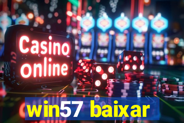 win57 baixar