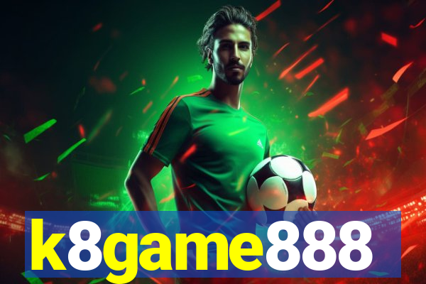 k8game888