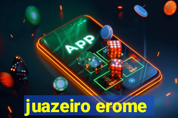 juazeiro erome