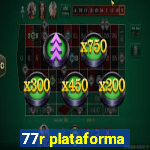 77r plataforma