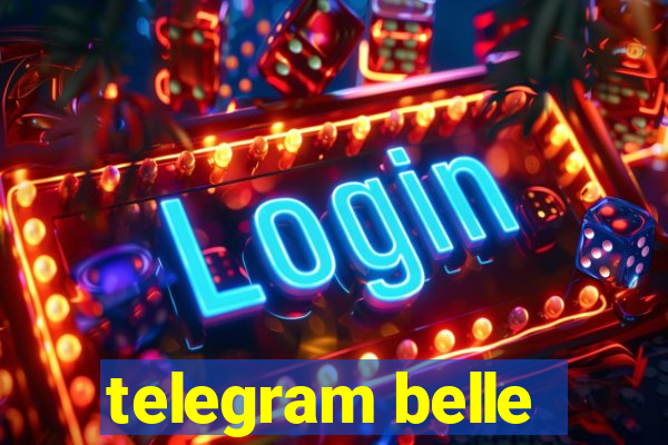 telegram belle