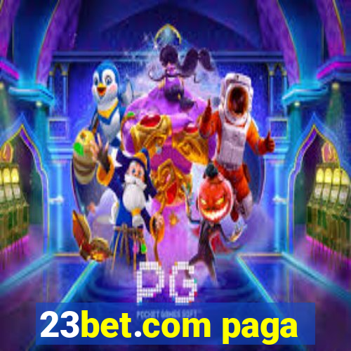 23bet.com paga