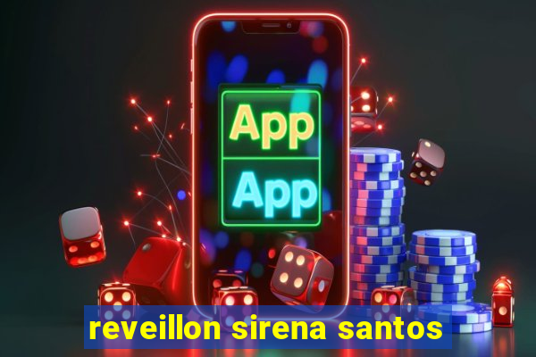 reveillon sirena santos
