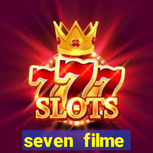 seven filme completo dublado