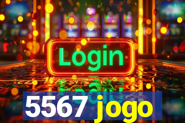 5567 jogo