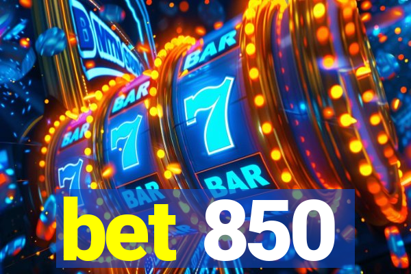 bet 850