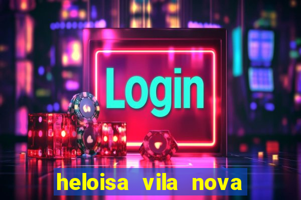 heloisa vila nova namorada de leo stronda