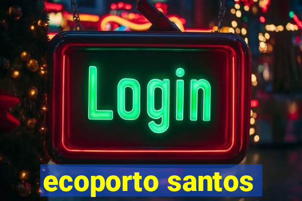 ecoporto santos