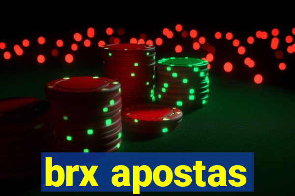 brx apostas