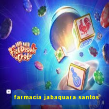 farmacia jabaquara santos