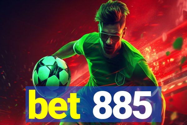 bet 885