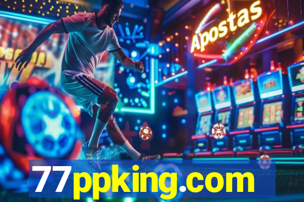 77ppking.com