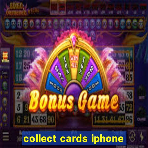 collect cards iphone