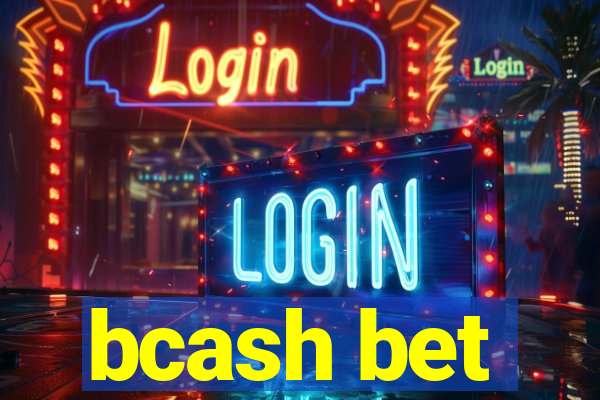 bcash bet