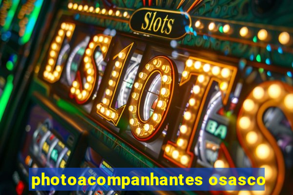 photoacompanhantes osasco