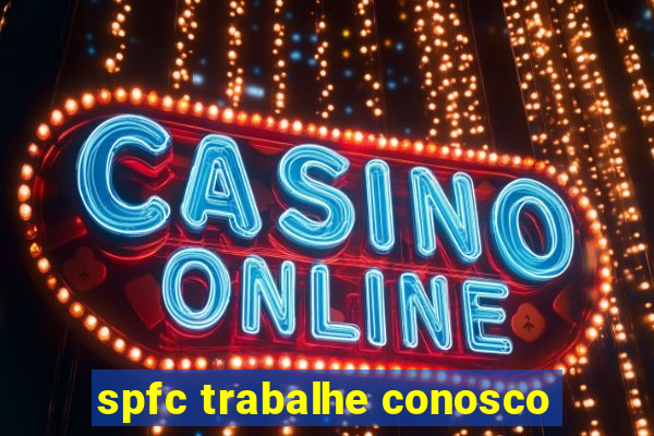 spfc trabalhe conosco
