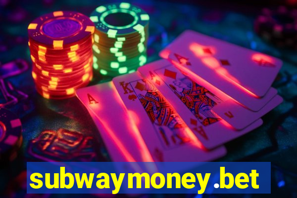 subwaymoney.bet
