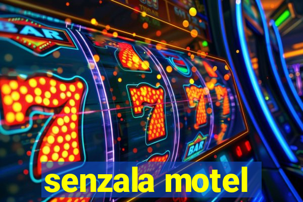 senzala motel
