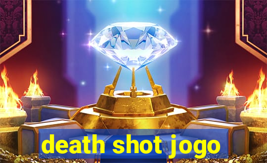 death shot jogo