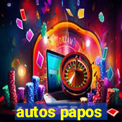 autos papos