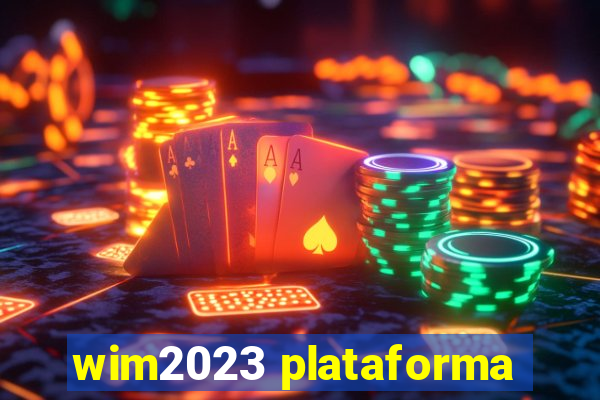 wim2023 plataforma