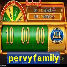 pervyfamily