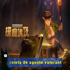 roleta de agente valorant