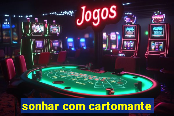 sonhar com cartomante