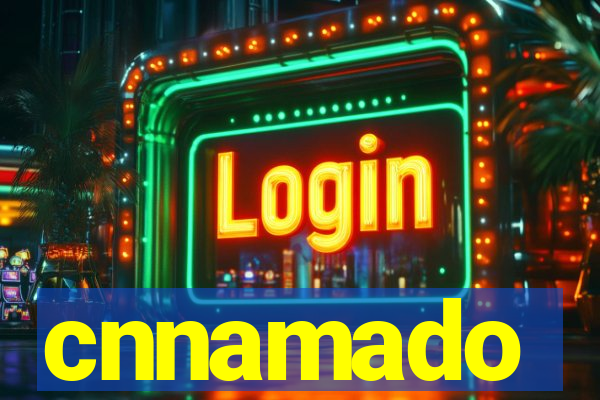 cnnamado