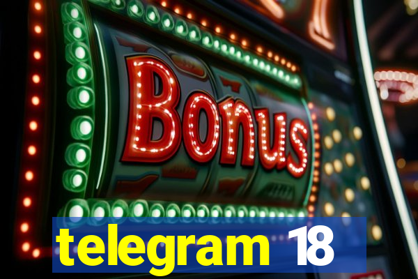 telegram 18