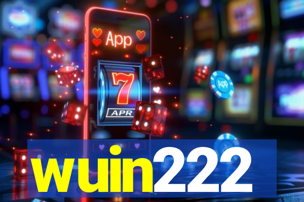 wuin222