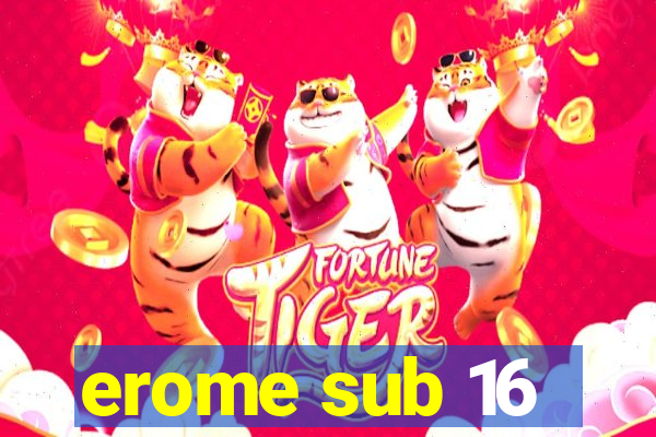 erome sub 16