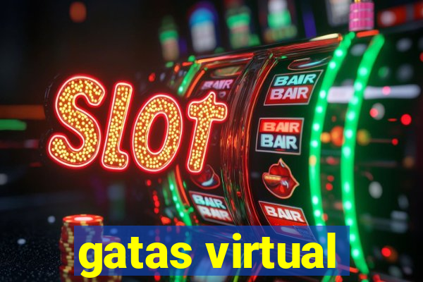 gatas virtual