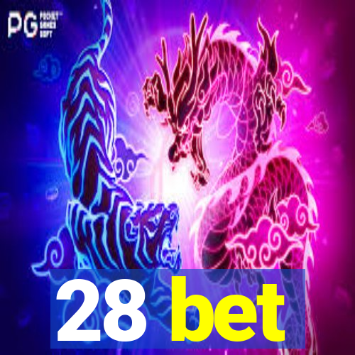 28 bet