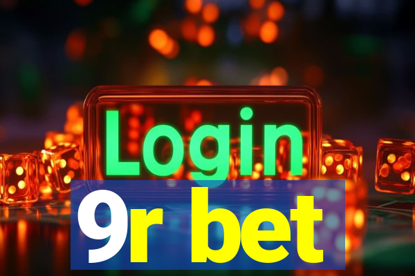 9r bet