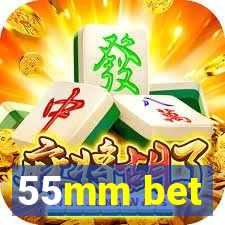 55mm bet