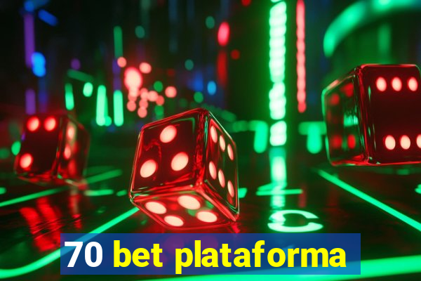 70 bet plataforma
