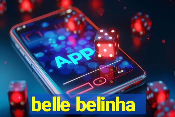 belle belinha