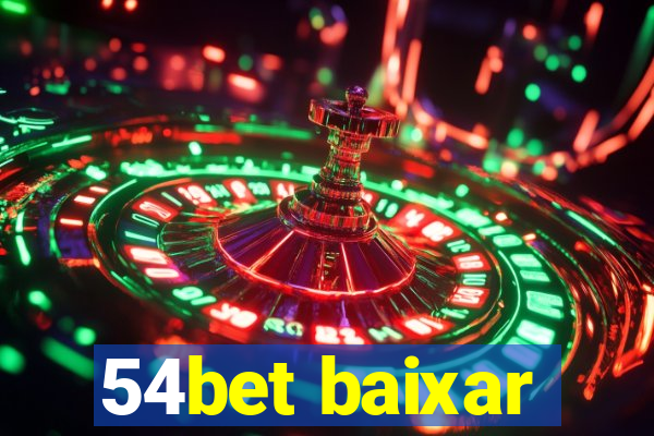 54bet baixar