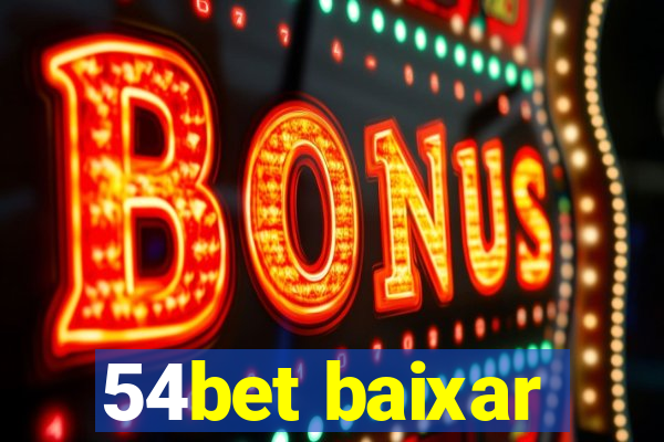 54bet baixar