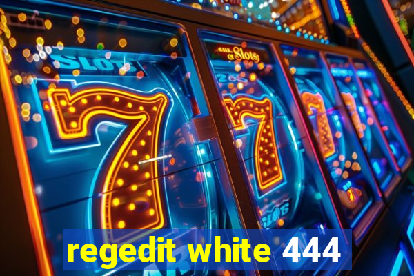 regedit white 444